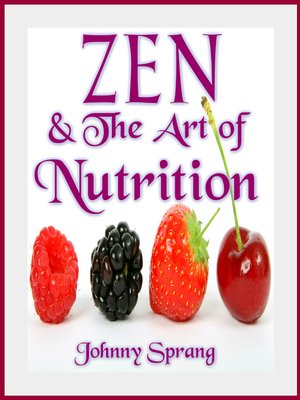 cover image of Zen and the Art of Nutrition